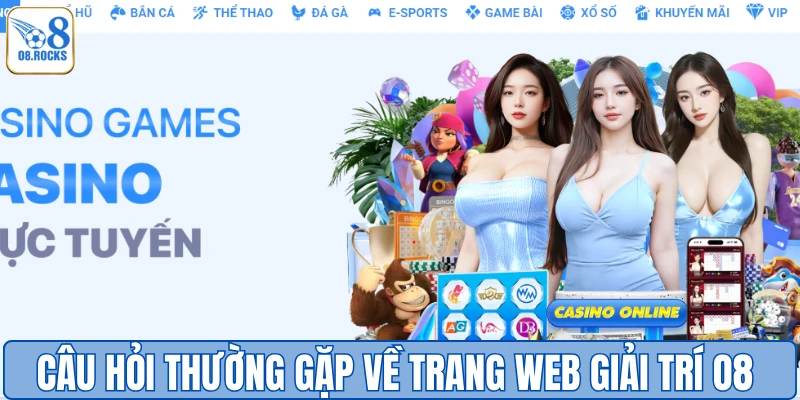 Câu hỏi thường gặp về trang web tại O8