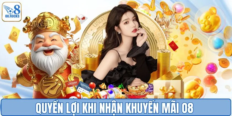 Quyền lợi khi nhận khuyến mãi O8